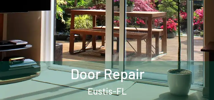  Door Repair Eustis-FL